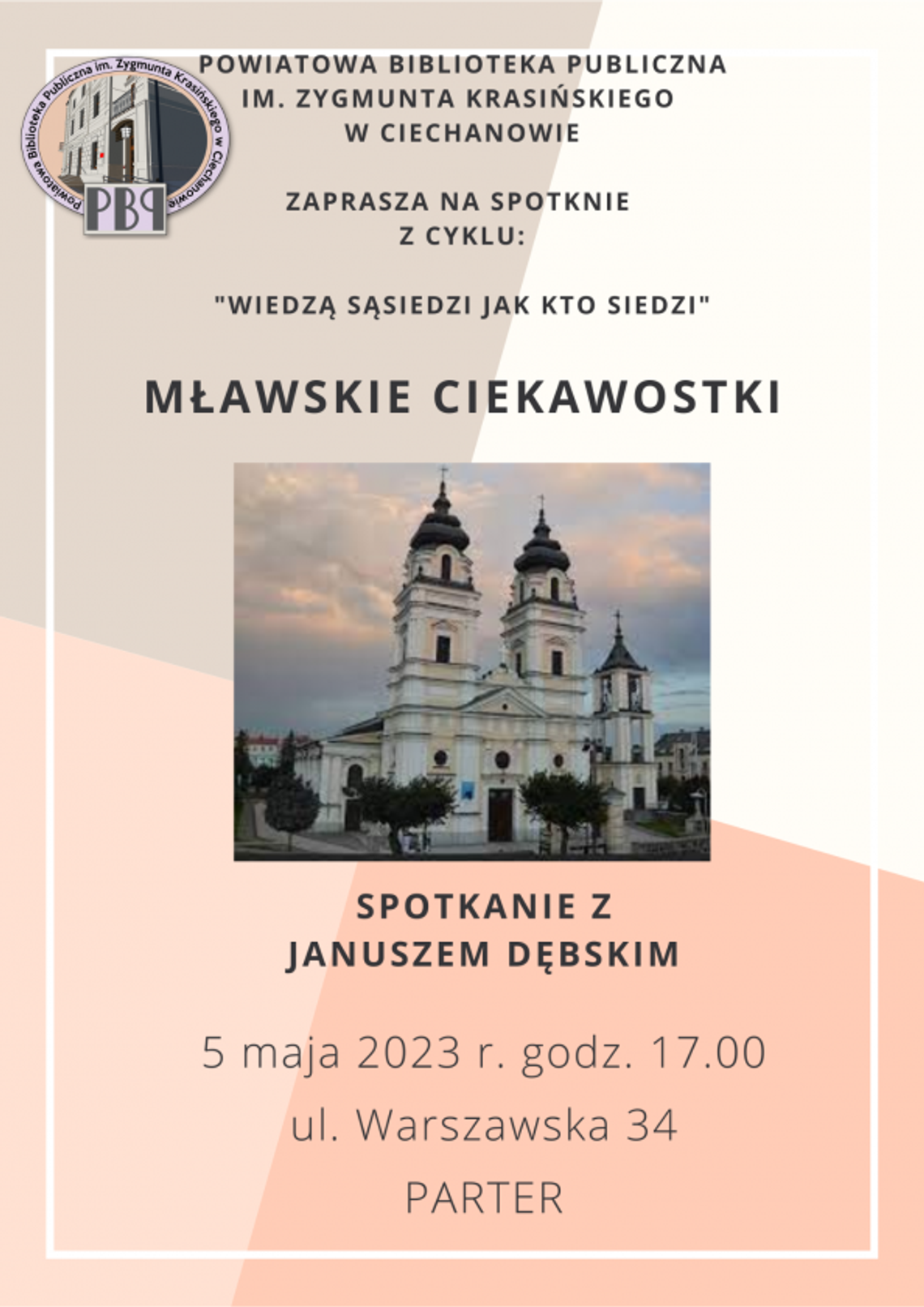 "Mławskie Ciekawostki" - wyjątkowe spotkanie z Januszem Dębskim w Powiatowej Bibliotece Publicznej w Ciechanowie.