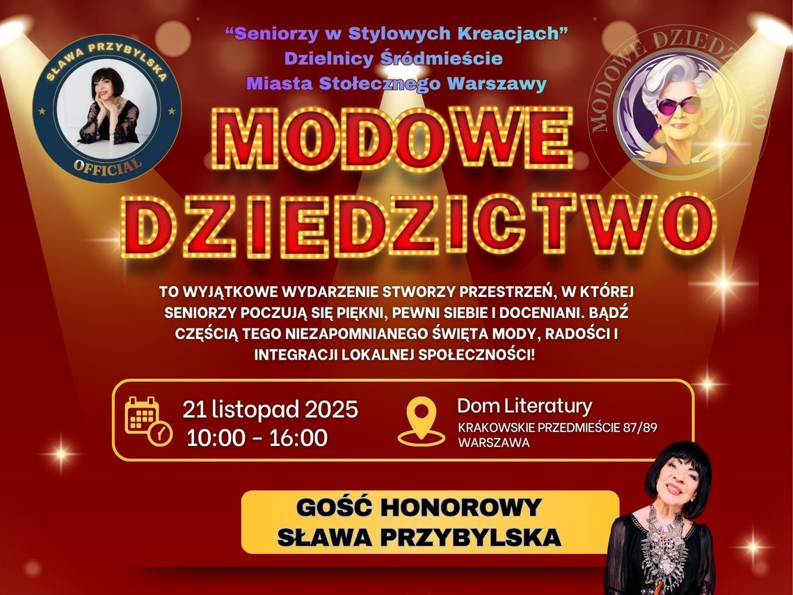 "Modowe Dziedzictwo" w Warszawie. Seniorzy pokażą, że styl nie zna metryki. Plakat o imprezie dla seniorów