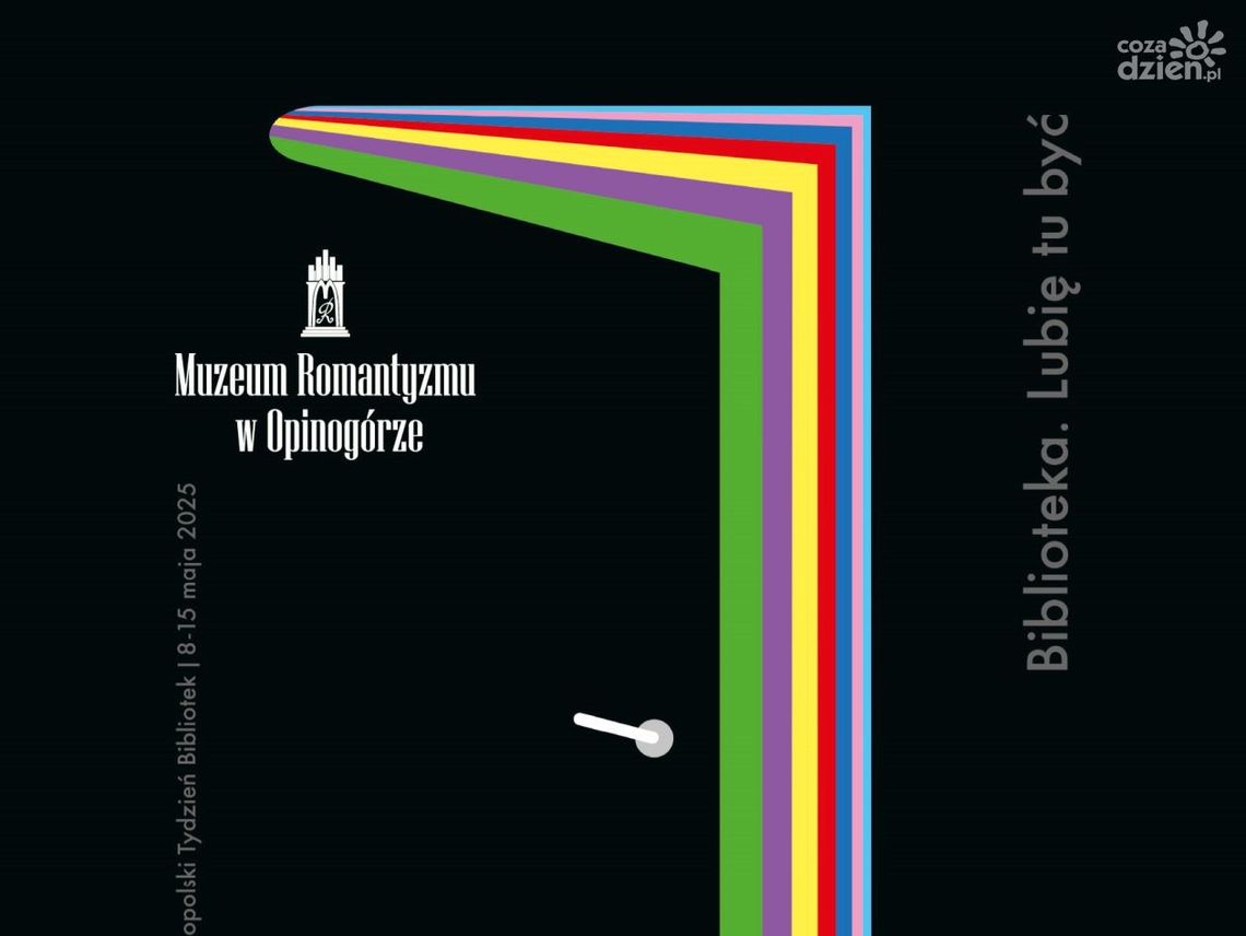 Muzeum Romantyzmu zaprasza na darmowe atrakcje dla każdego. Opinogóra Świętuje Tydzień Bibliotek! 