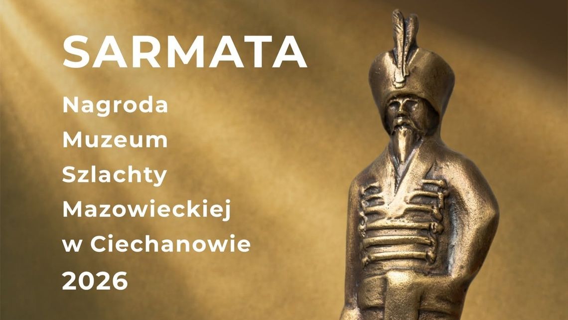 Kto zostanie „Sarmatą”? Muzeum w Ciechanowie wręczy honorowe statuetki