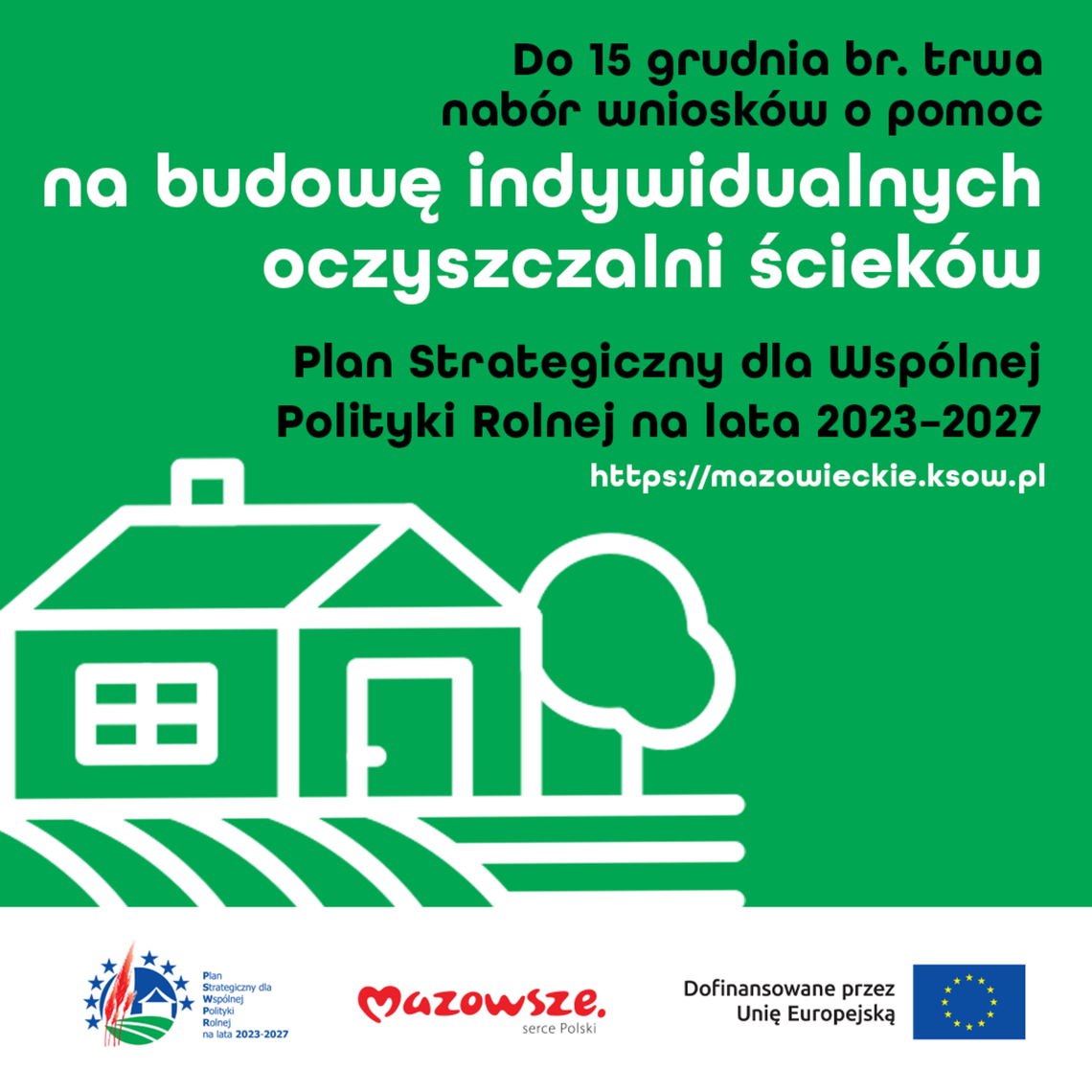 Nawet 75% zwrotu kosztów za przydomową oczyszczalnię. Wnioski tylko do 15 grudnia Plakat o dotacji na oczyszczalnie przydomowe
