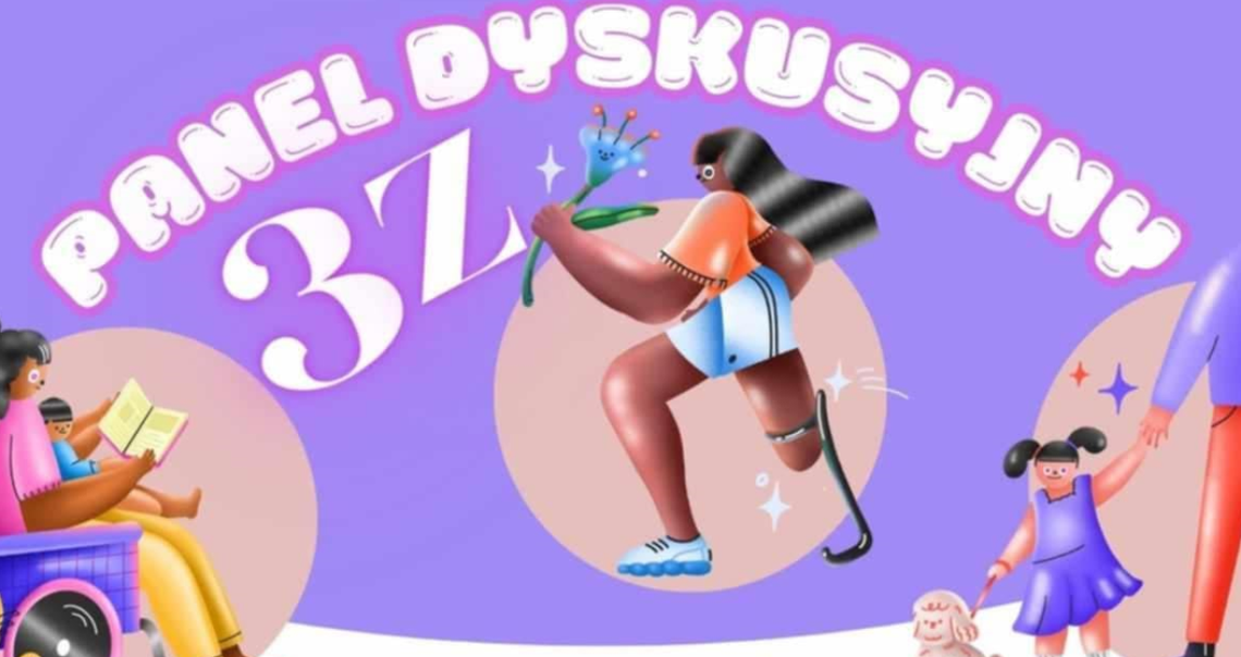 Panel Dyskusyjny 3Z w Ciechanowie - Zrozumieć, Zaakceptować, Zmieniać