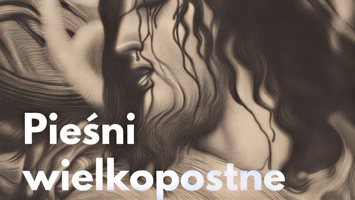 Pieśni wielkopostne plakat