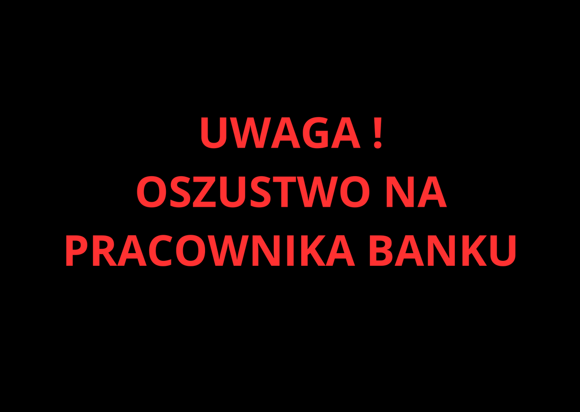 PILNE: Oszuści znów dzwonią w Mławie. Policja ostrzega przed metodą "na pracownika banku"