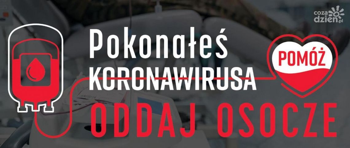 Pokonaliście koronawirusa? Zostańcie bohaterami!