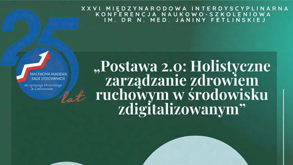 Postawa 2.0. Fizjoterapeuci z Ciechanowa podpowiedzą, jak ratować zdrowie w dobie cyfryzacji Plakat konferencji