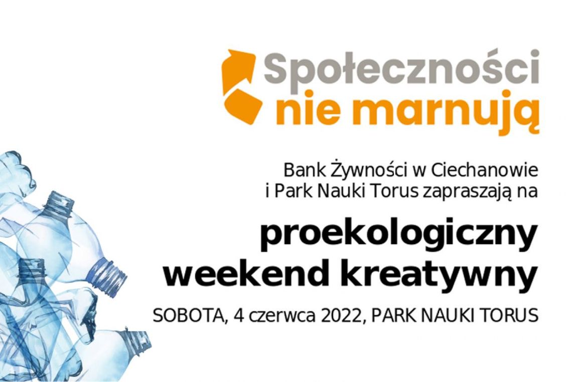Proekologiczny weekend w Parku Nauki Torus
