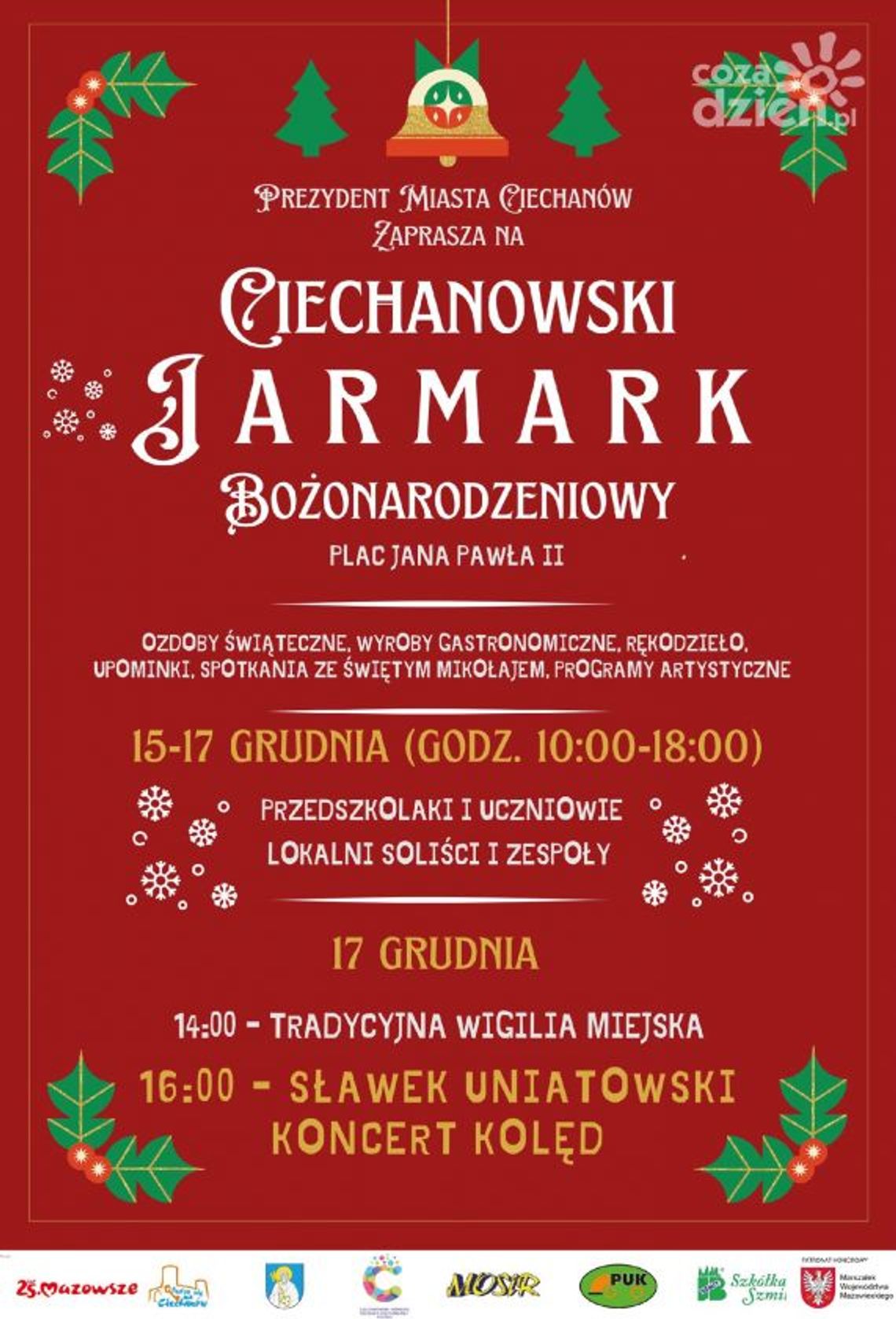 Przedświąteczny bezmiar atrakcji w Ciechanowie pod jednym szyldem - Ciechanowski Jarmark Bożonarodzeniowy