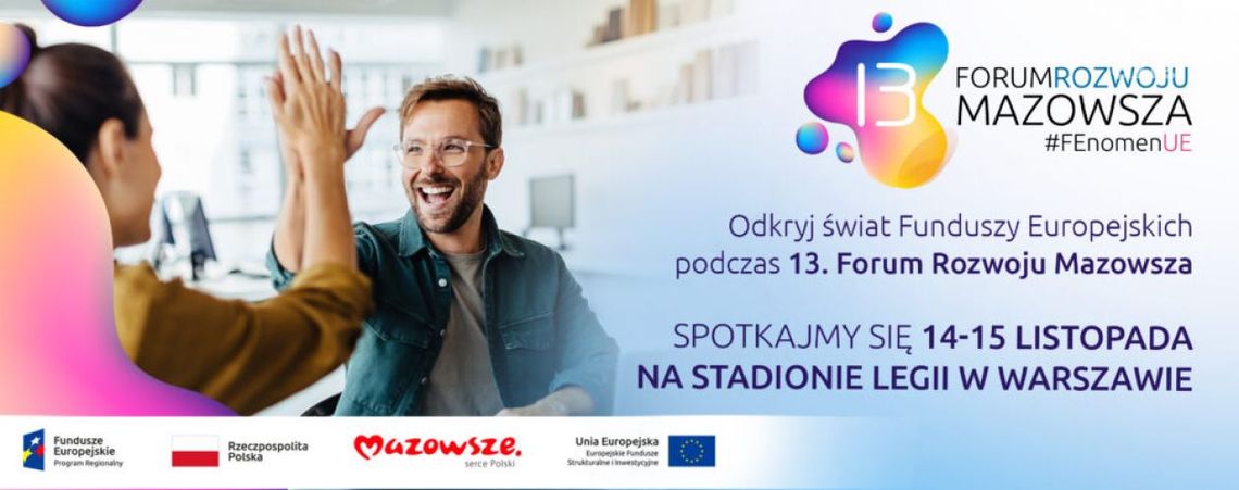 Rozmowy, które mają znaczenie! 13 Forum Rozwoju Mazowsza już niedługo 