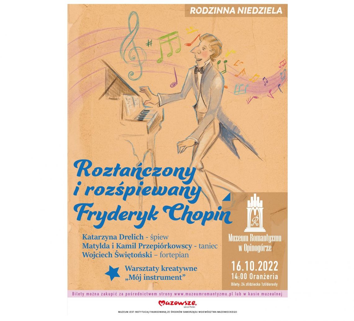 "Roztańczony i rozśpiewany Fryderyk Chopin" - nowy program w Muzeum Romantyzmu