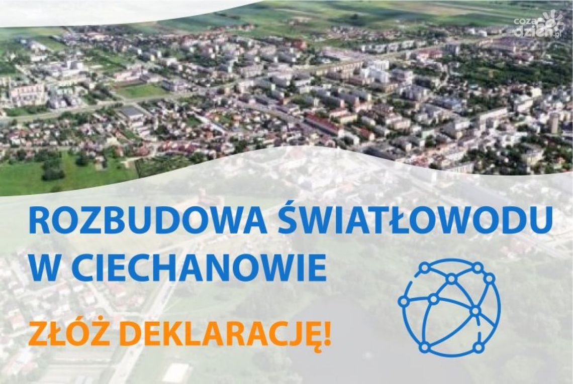 Rozwój Internetu światłowodowego w Ciechanowie