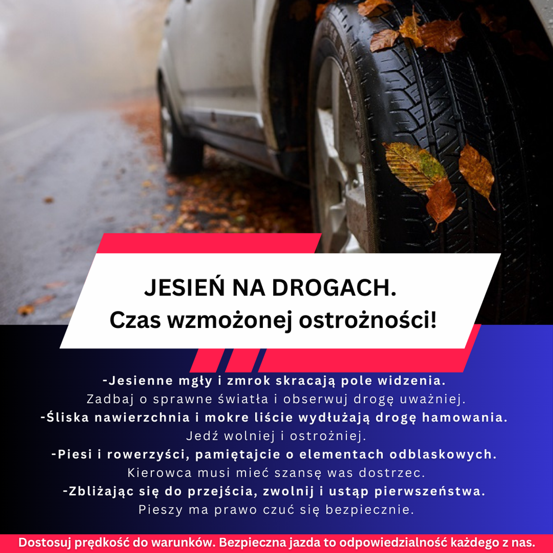 Sezon jesiennych pułapek drogowych rozpoczęty!