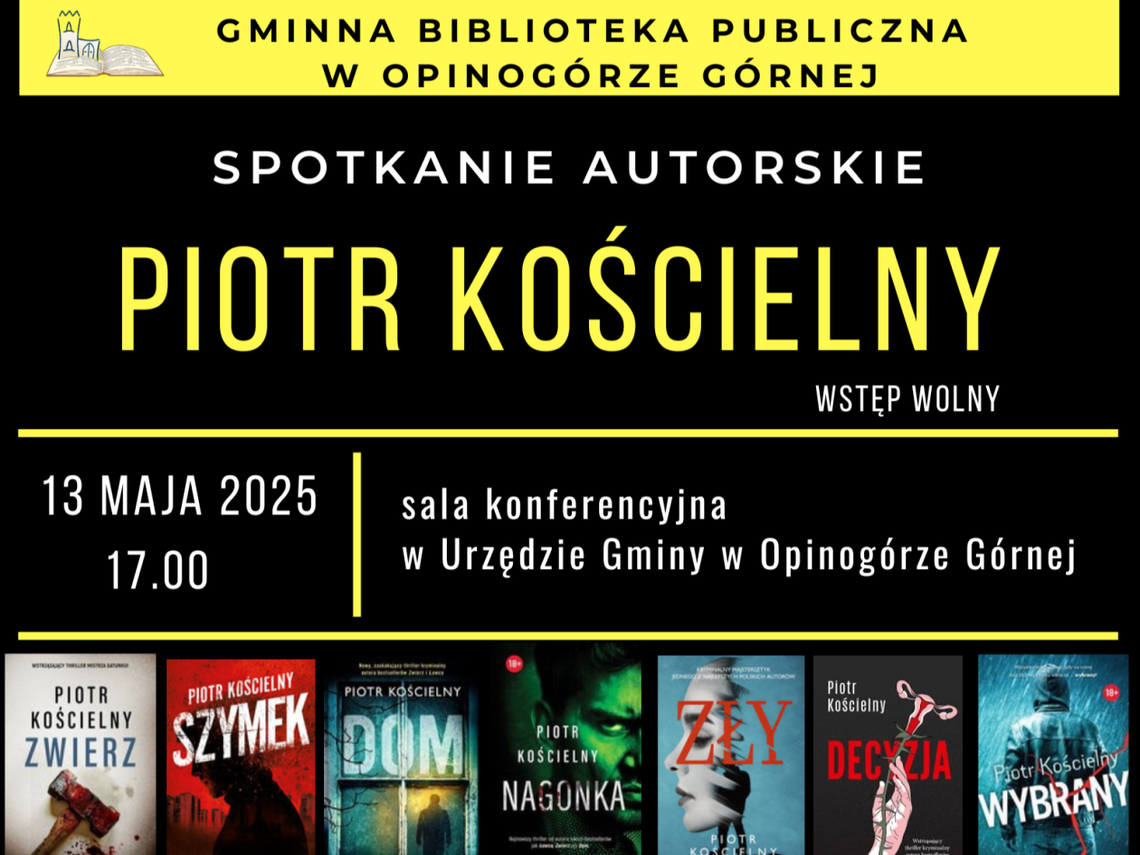 Spotkanie z Piotrem Kościelnym w Opinogórze. Kryminał, który mówi o Polsce
