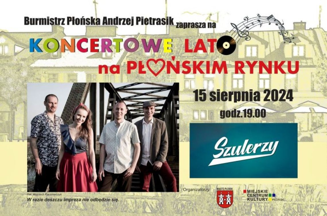 Szulerzy na Płońskim Rynku - Koncertowe Lato 2024 Szulerzy na Płońskim Rynku - Koncertowe Lato 2024