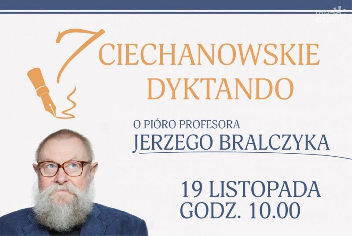 Tekst podyktuje Szymon Kołecki. Przed nami siódme Ciechanowskie Dyktando