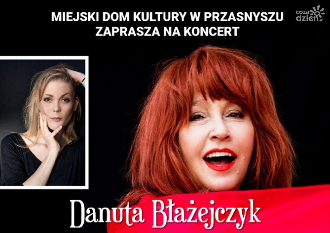 W Przasnyszu zaśpiewa Danuta Błażejczyk