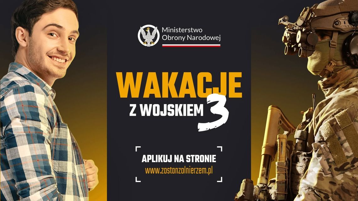 Wakacje z Wojskiem: rusza ostatni turnus szkolenia
