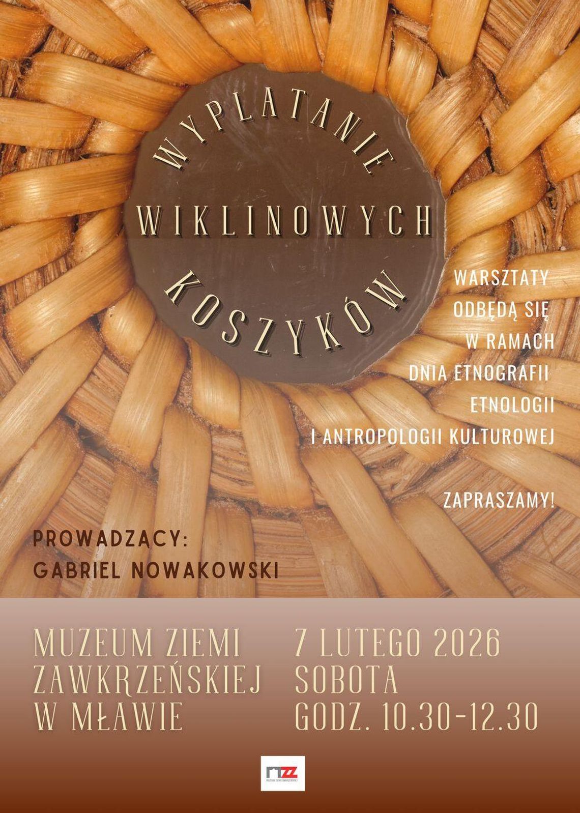 Wiklina i tradycja w mławskim muzeum – warsztaty z okazji Dnia Etnografii Wiklina i tradycja w mławskim muzeum – warsztaty z okazji Dnia Etnografii