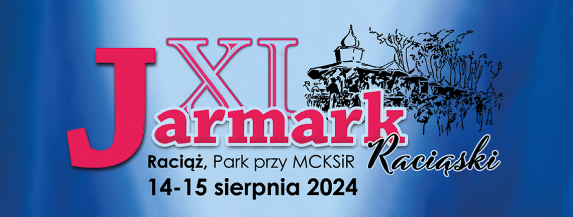 XI Jarmark Raciąski 2024