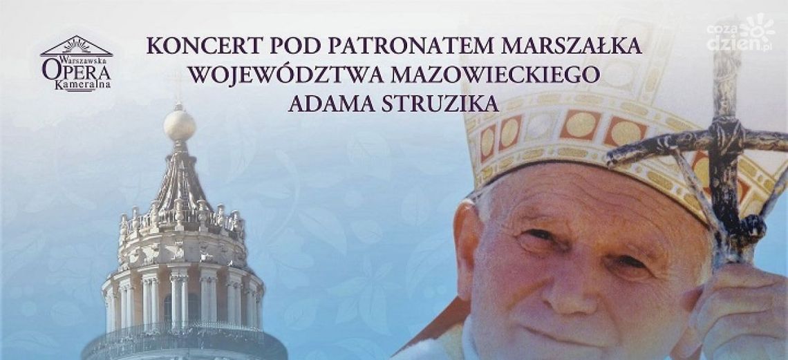Zaśpiewają w setną rocznicę urodzin Jana Pawła II