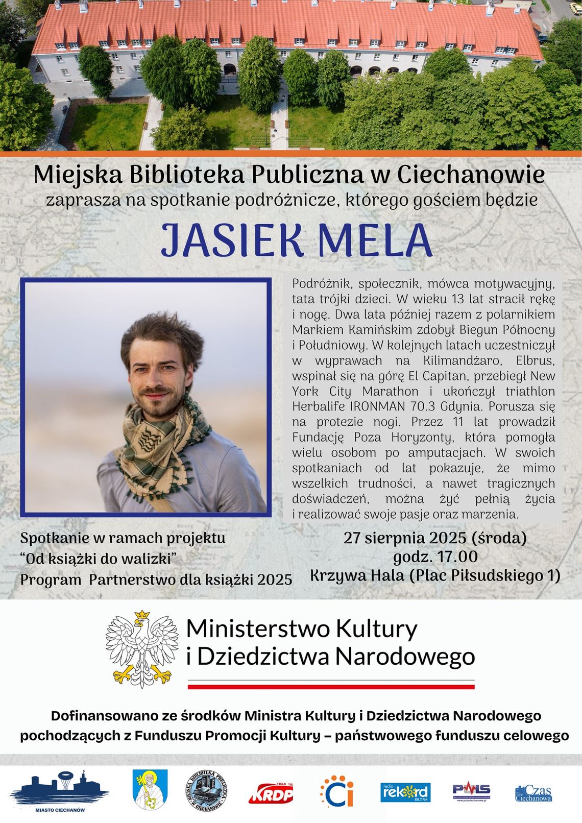 Zdobył m.in. dwa bieguny, Kilimandżaro i Elbrus. Bez ręki i nogi. Jan Mela przyjedzie do Ciechanowa